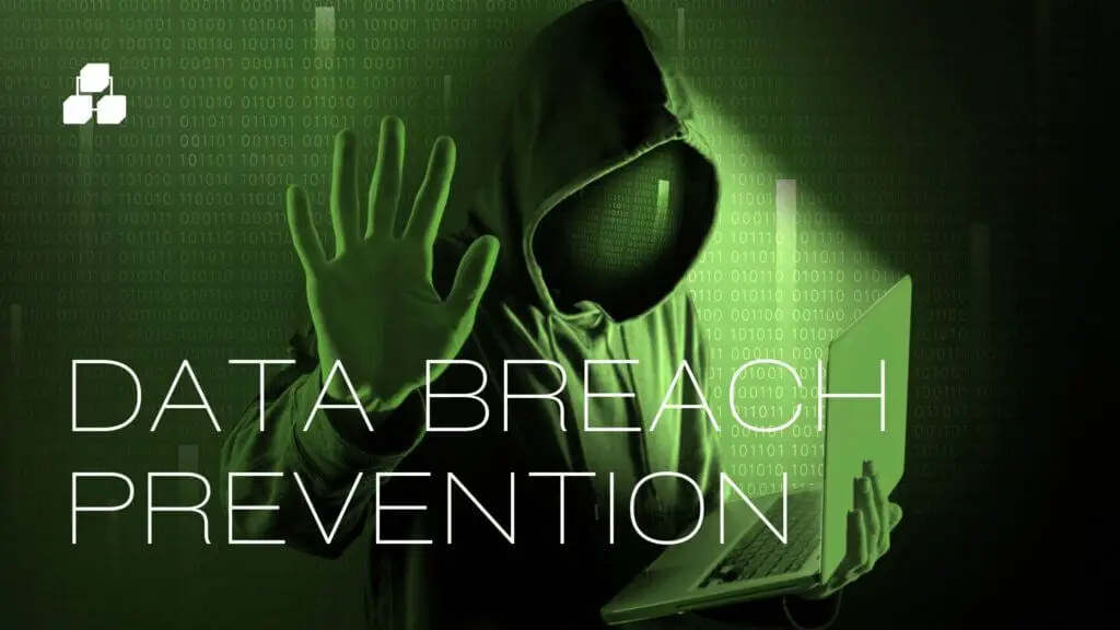 Data breach prevention